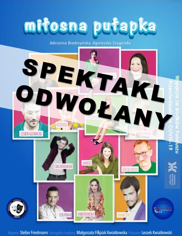 odwołany spektakl miłosna pułapka
